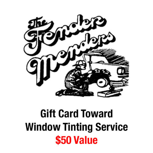 The Fender Menders $50 Gift Certificate Toward Window Tint Service